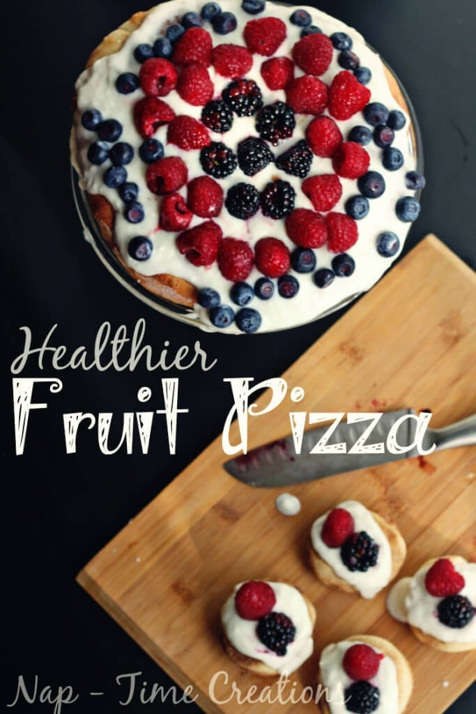 Healthy Fruit Pizza from Nap-time Creations